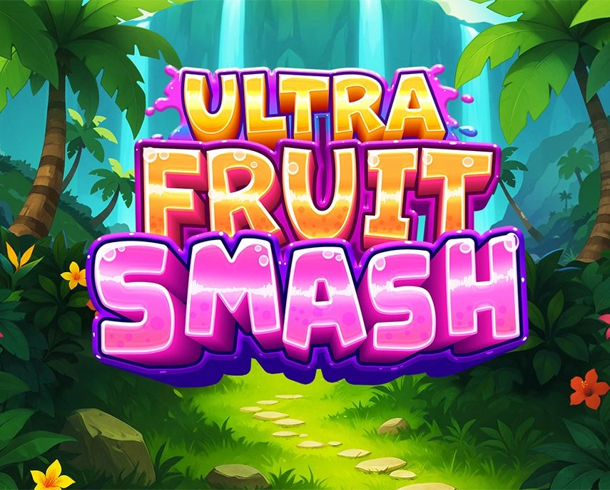 Ultra Fruit Smash - PLACEBET138