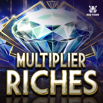 Multiplier Riches - PLACEBET138