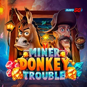 Miner Donkey Trouble - PLACEBET138