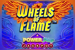 Playtech : Wheels of Flame™ PowerPlay Jackpot - PLACEBET138
