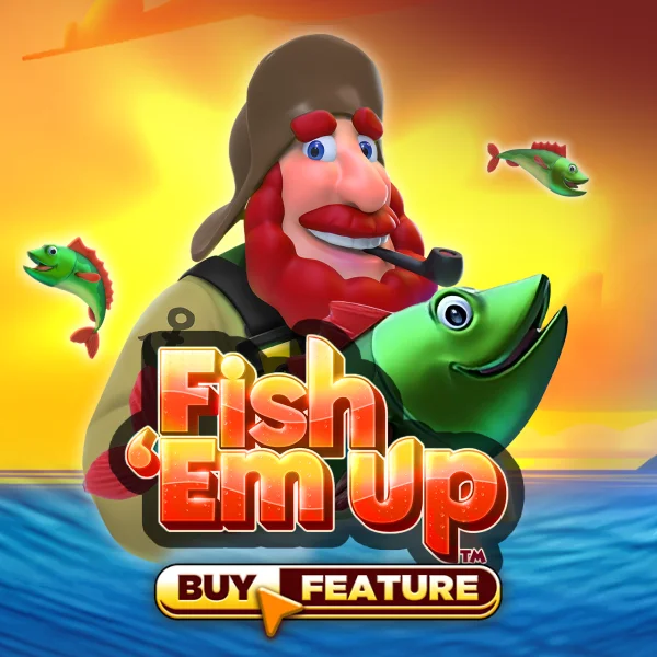 Fish Em Up - PLACEBET138