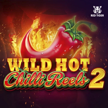 Wild Hot Chilli Reels 2 - PLACEBET138