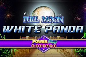 Playtech : Full Moon: White Panda PowerPlay Jackpot - PLACEBET138