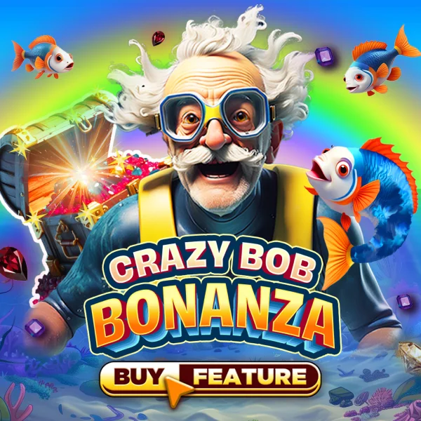 Crazy Bob Bonanza - PLACEBET138