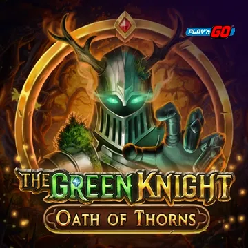 The Green Knight Oath of Thorns - PLACEBET138