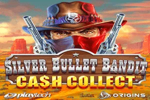 Playtech : Silver Bullet Bandit: Cash Collect - PLACEBET138